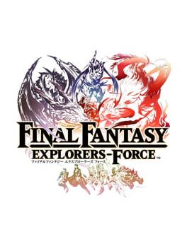 Cover: Final Fantasy Explorers-Force