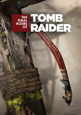 Cover: The Final Hours of Tomb Raider