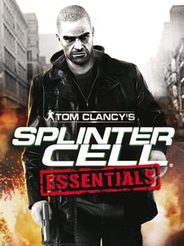 Cover: Tom Clancy's Splinter Cell: Essentials