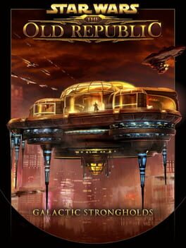 Cover: Star Wars: The Old Republic - Galactic Strongholds