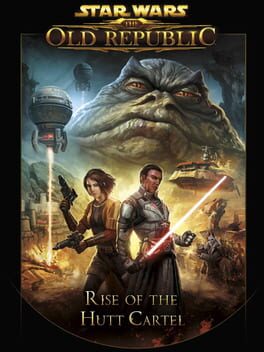 Cover: Star Wars: The Old Republic - Rise of the Hutt Cartel