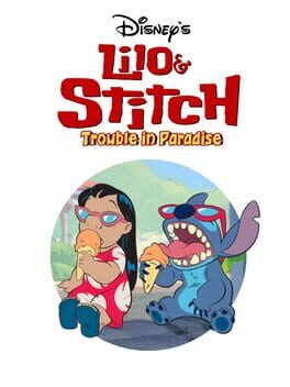 Cover: Disney's Lilo & Stitch: Trouble in Paradise