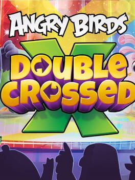 Cover: Angry Birds Double Crossed