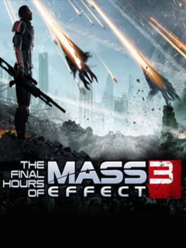 Cover: The Final Hours of Mass Effect 3