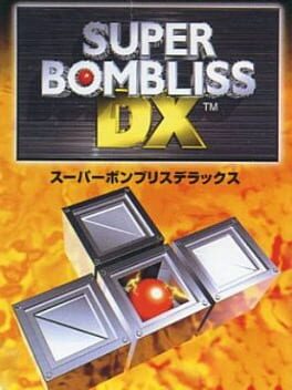 Cover: Super BomBliss DX