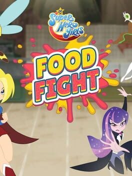 Cover: DC Super Hero Girls: Food Fight