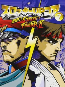 Cover: Slotter Up Core 7: Dekitou da! Street Fighter II