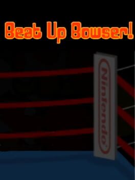 Cover: Beat Up Bowser!