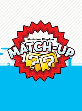 Cover: Mushroom Kingdom Match-Up