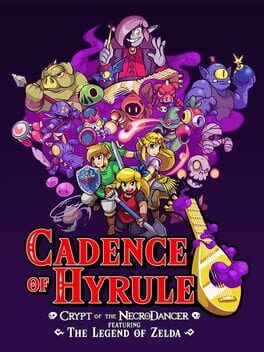Cover: Cadence of Hyrule: Crypt of the NecroDancer Featuring the Legend of Zelda