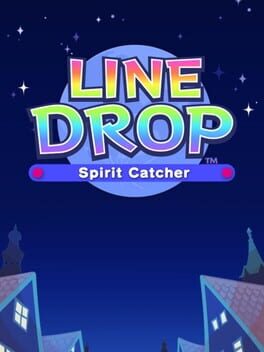 Cover: Line Drop: Spirit Catcher