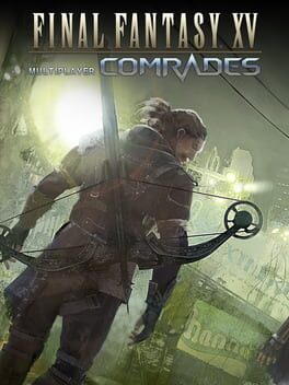 Cover: Final Fantasy XV Multiplayer: Comrades