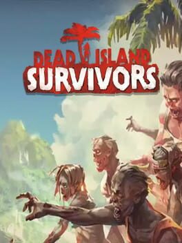 Cover: Dead Island: Survivors